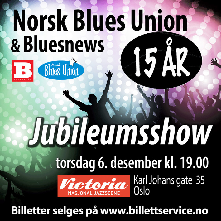 Norsk Blues Union og BluesNews arrangerer 15-års jubileumskonsert  torsdag 6. desember